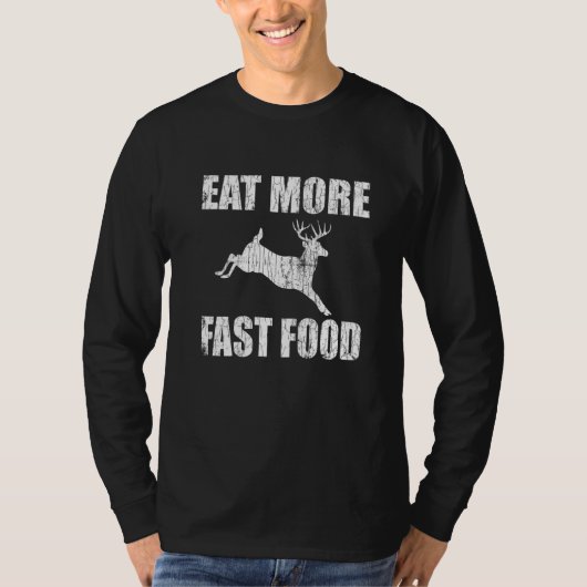 食べMore Fast Food Deer狩りハンター狩りGraphi Tシャツ (正面)