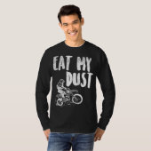 食べMy Dust Dirt Bike Motocross Motorcycle Track R Tシャツ (正面フル)