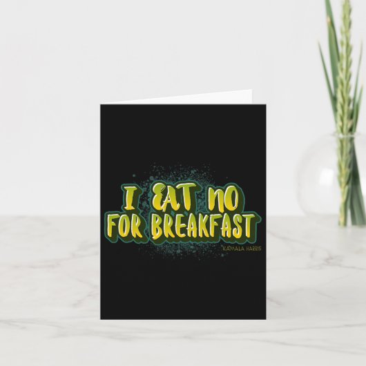 食べNo For Breakfast – カマラハリス引用文 カード (正面)