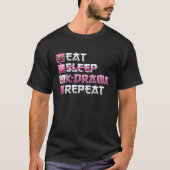 食べNo Sleep KドラマリピートKポップ・アートの Tシャツ (正面)