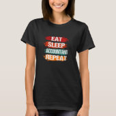食べSleep、Accountant、Repeat Tシャツ (正面)