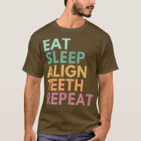食べSleep Align Teeth Repeat, おもしろい歯科矯正医
