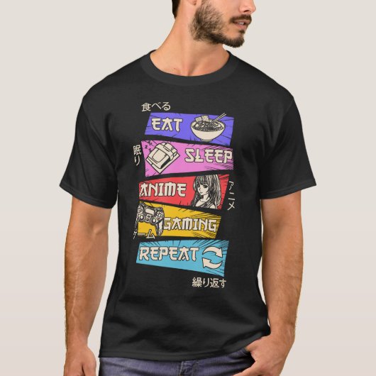 食べSleep Anime Gaming Repeat Otaku Gamer 日本の Tシャツ (正面)