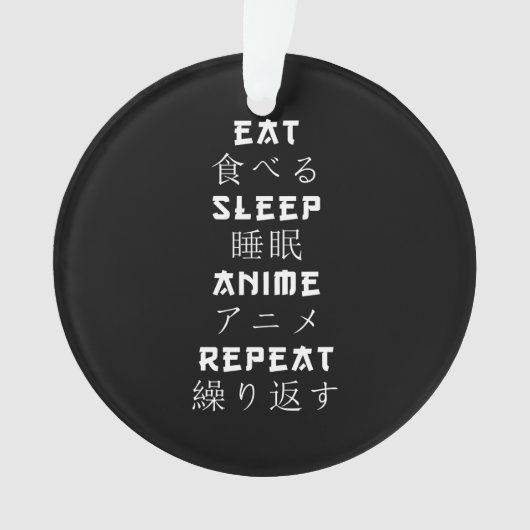 食べSleep Anime Repeat日本のマンガ愛好家 オーナメント (正面)