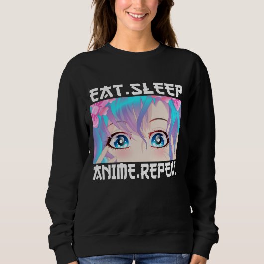 食べSleep Anime Repeat スウェットシャツ (正面)