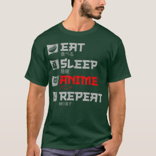 食べSLEEP ANIME REPEAT JAPAN OTAKUアニメスローガン Tシャツ