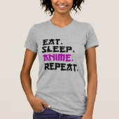 食べSleep Anime Repeat Tシャツ (正面)
