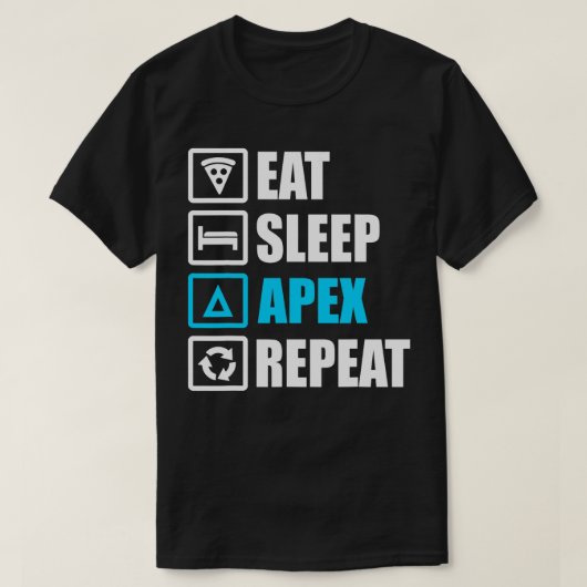 食べSleep Apex Repeatギフおもしろいやる気を起こさせるト Tシャツ (デザイン正面)