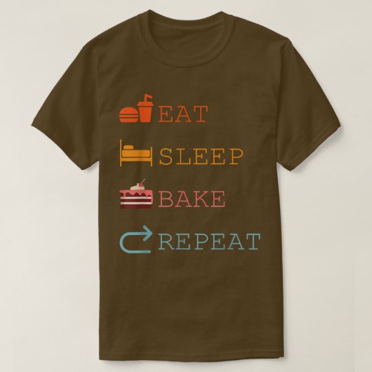 食べSleep Bake Repeatおもしろい料理ベーキングデザイン Tシャツ (デザイン正面)
