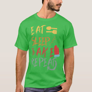 食べSleep Bake Repeatおもしろい料理ベーキングデザイン Tシャツ