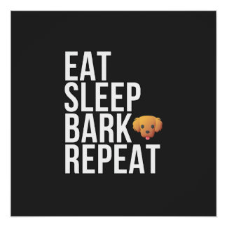 食べSleep Bark Repeat - Premium Dog Lover'sデザイン ポスター