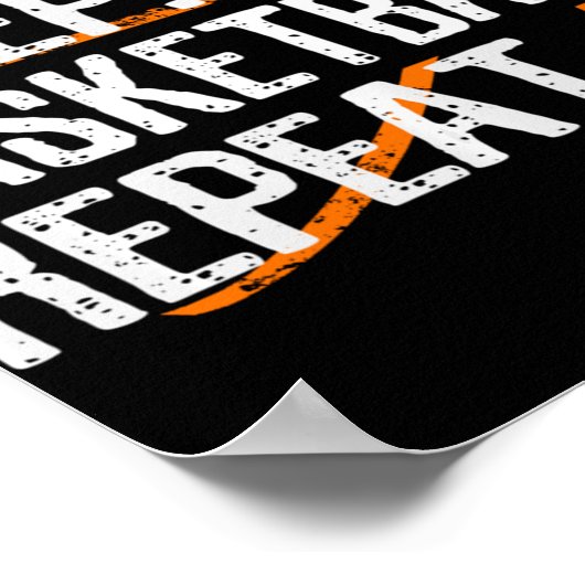 食べSleep Basketball Repeat - Gift For Basket ポスター (角)