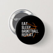 食べSleep Basketball Repeat - Gift For Basket 缶バッジ (正面&裏面)