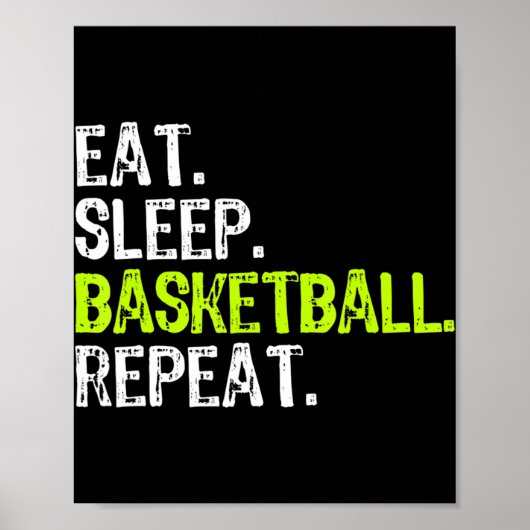 食べSleep Basketball Repeat Playerおもしろいカッコいい Lover ポスター (正面)
