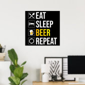 食べSleep Beerリピート ポスター (ホームオフィス)