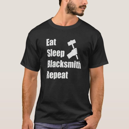 食べSleep Blacksmith Repeat Forming Iron Blacksmi Tシャツ (正面)