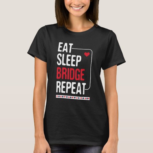 食べSleep Bridge Repeat - Cardplay Bridge Player C Tシャツ (正面)