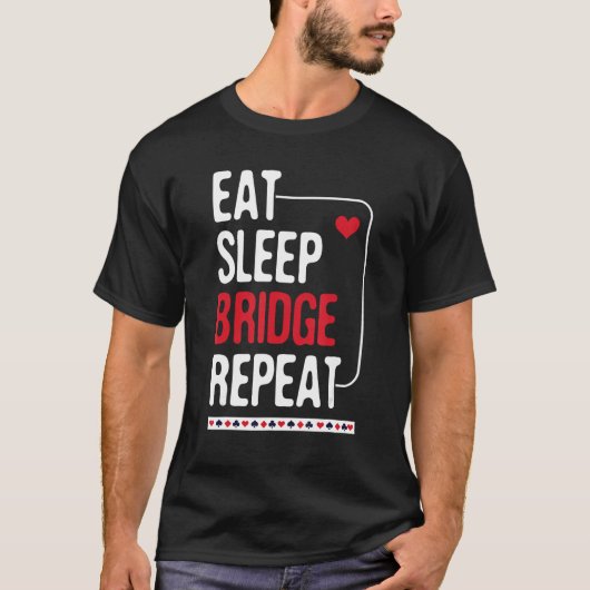 食べSleep Bridge Repeat - Cardplay Bridge Player C Tシャツ (正面)