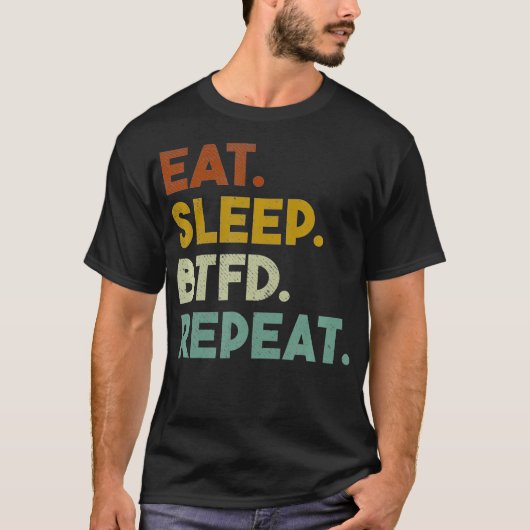 食べSLEEP BTFD REPEAT Cryptocurrency Bitcoin買 T Tシャツ (正面)
