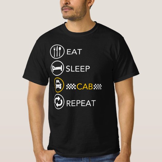 食べSleep Cab Repeat - Taxi Driver Cab Driver Tシャツ (正面)