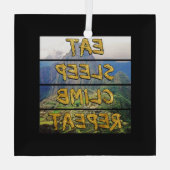 食べSleep Climb Repeat - Machu Picchu，ペルー ガラスオーナメント (裏面)