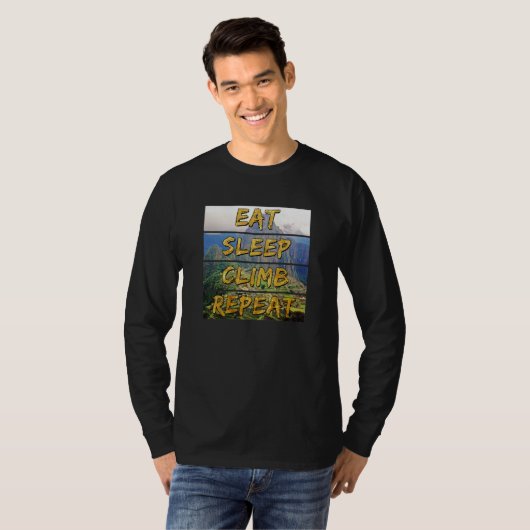 食べSleep Climb Repeat - Machu Picchu，ペルー Tシャツ (正面フル)