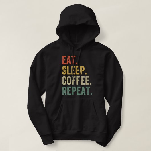 食べSleep Coffee Repeat Caffeineおもしろい Drinker Lov パーカ (デザイン正面)