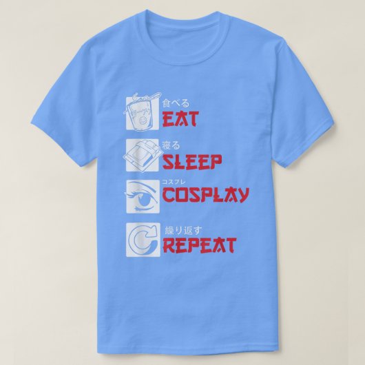 食べSleep Cosplay Anime loverマンガオタク日本の Tシャツ (デザイン正面)