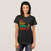 食べSLEEP CRICKET REPEAT - CRICKET LOVER Tシャツ (正面フル)