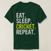 食べSleep Cricket Repeat Gift Sports Tシャツ (デザイン正面)