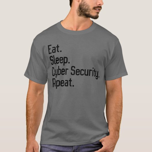 食べSleep Cyber Security Repeat Cybersecurity Tシャツ (正面)