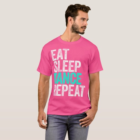 食べSleep Dance Repeatダンサー Tシャツ (正面フル)