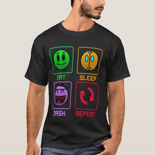 食べSleep Dash Repeat Video Game Geometry Gift Tシャツ (正面)