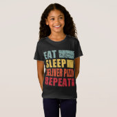 食べSleep Deliver Food Pizza Repeat Tシャツ (正面フル)