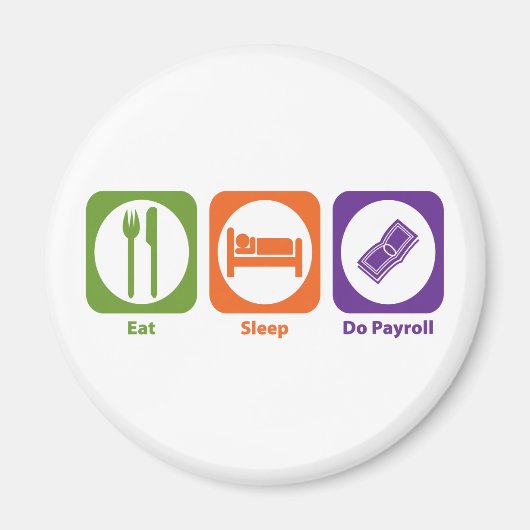 食べSleep Do Payroll マグネット (正面)