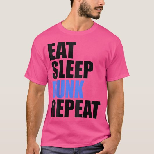 食べSleep Dunk Repeat Basketball Recreational Hoop Tシャツ (正面)