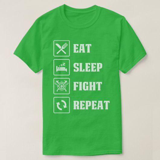 食べSleep Fight Repeat Fire Fighter Tシャツ (デザイン正面)