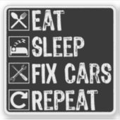 食べSleep Fix Cars Repeatおもしろい整備士パパ シール (正面)