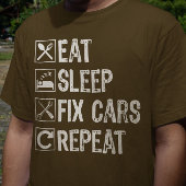 食べSleep Fix Cars Repeatおもしろい整備士パパ Tシャツ