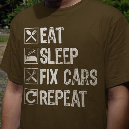 食べSleep Fix Cars Repeatおもしろい整備士パパ Tシャツ