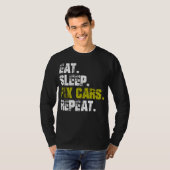 食べSleep Fix Cars Repeat Auto整備士Tシャツ Tシャツ (正面フル)