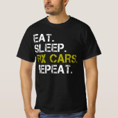 食べSleep Fix Cars Repeat Auto Engine整備士T-S Tシャツ (正面)