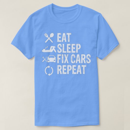 食べSleep Fix Cars Repeat Tシャツ (デザイン正面)