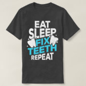 食べSleep Fix Titees Repeat Terhate Gift Tシャツ (デザイン正面)