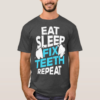 食べSleep Fix Titees Repeat Terhate Gift Tシャツ