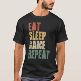 食べSleep Game Repeat おもしろい Video Games Gift Tシャツ