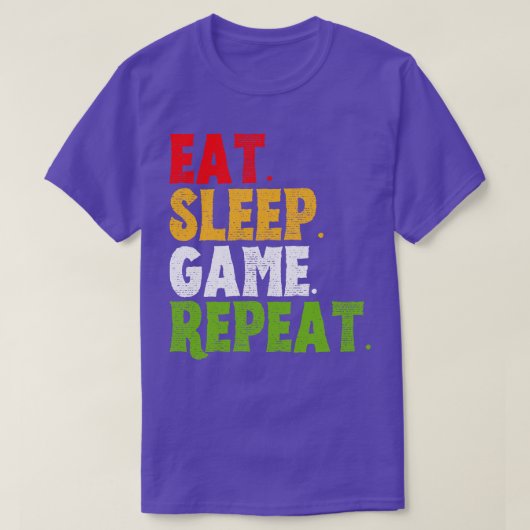 食べSleep Game Repeat Gamers Gift Tシャツ (デザイン正面)