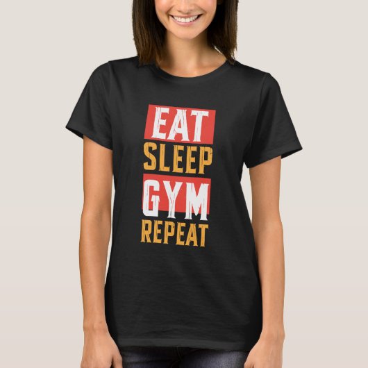 食べSLEEP GYMおもしろい Repeat Tシャツ (正面)