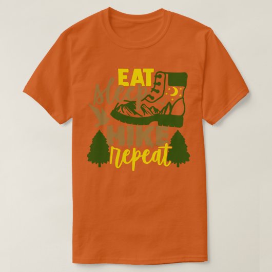 食べSleep Hike Repeat Hiker Gives Tシャツ (デザイン正面)