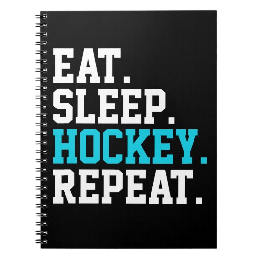 食べSleep Hockey Repeat – ホッケーラバー ノートブック (正面)